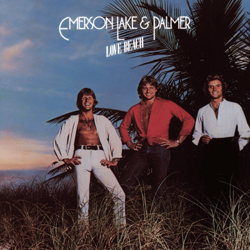 Emerson, Lake and Palmer : Love Beach